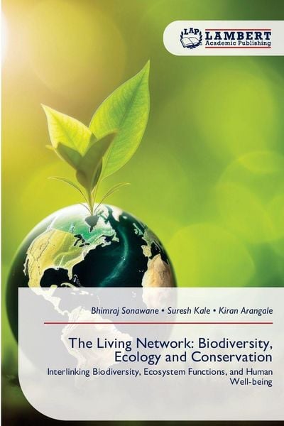 Produktbild: The Living Network: Biodiversity, Ecology and Conservation
