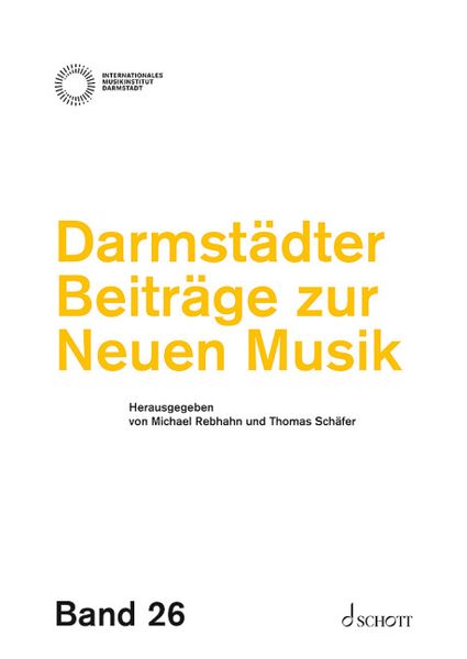 Produktbild: Darmst&auml;dter Beitr&auml;ge zur Neuen Musik, Band 26