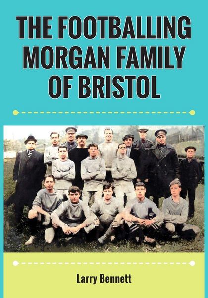 Produktbild: The Footballing Morgan Family of Bristol