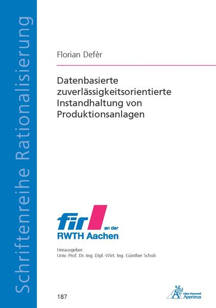 Produktbild: Datenbasierte zuverl&auml;ssigkeitsorientierte Instandhaltung von Produktionsanlagen