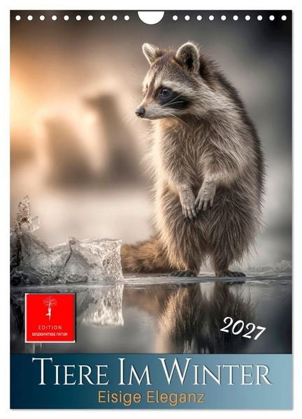 Produktbild: Tiere im Winter - eisige Eleganz (Wandkalender 2027 DIN A4 hoch), CALVENDO Monatskalender