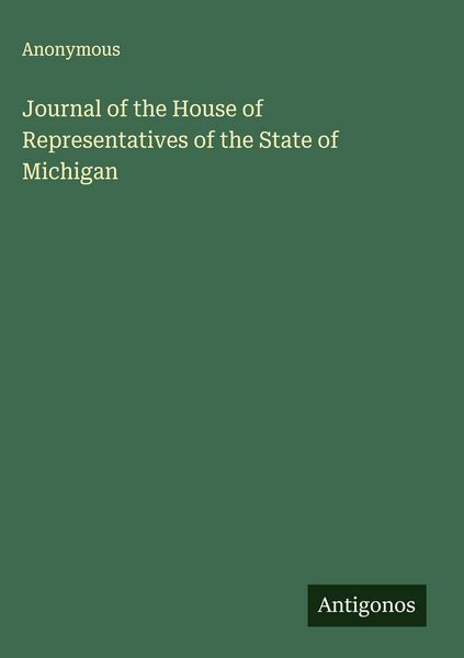 Produktbild: Journal of the House of Representatives of the State of Michigan