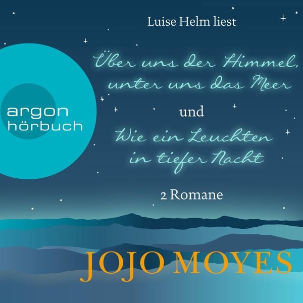 Produktbild: &Uuml;ber uns der Himmel, unter uns das Meer & Wie ein Leuchten in tiefer Nacht