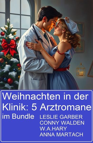 Produktbild: Weihnachten in der Klinik: 5 Arztromane im Bundle