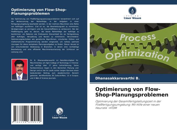 Optimierung von Flow-Shop-Planungsproblemen, Taschenbuch von Dhanasakkaravarthi B., Verlag Unser Wissen, 9786208650919