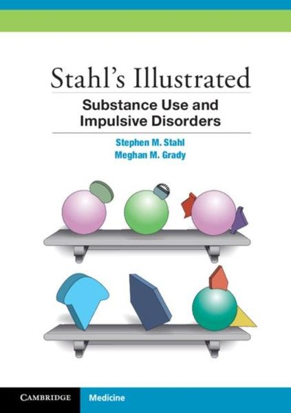 Produktbild: Stahl's Illustrated Substance Use and Impulsive Disorders