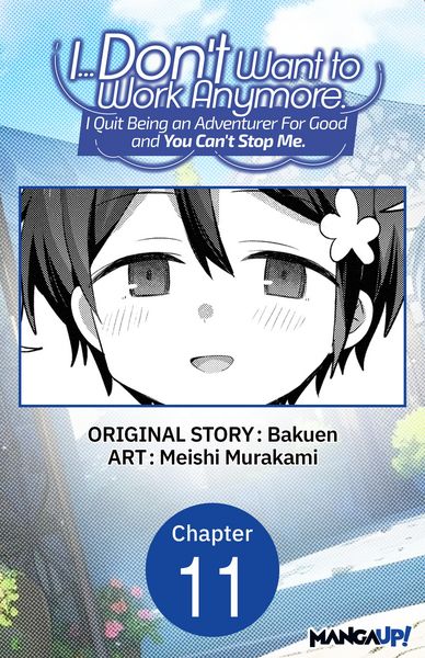 Produktbild: I... Don't Want to Work Anymore. I Quit Being an Adventurer For Good and You Can't Stop Me. #011