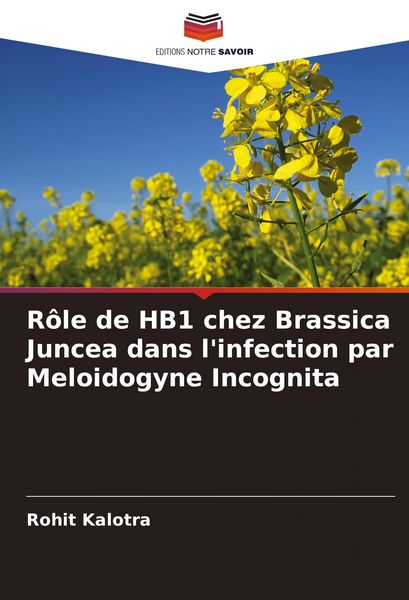 Produktbild: R&ocirc;le de HB1 chez Brassica Juncea dans l'infection par Meloidogyne Incognita