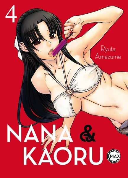 Nana & Kaoru Max 04, Taschenbuch von Ryuta Amazume, Panini, 9783741632372