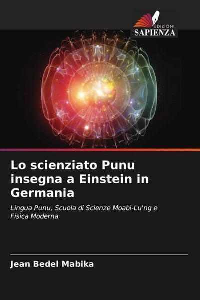 Produktbild: Lo scienziato Punu insegna a Einstein in Germania