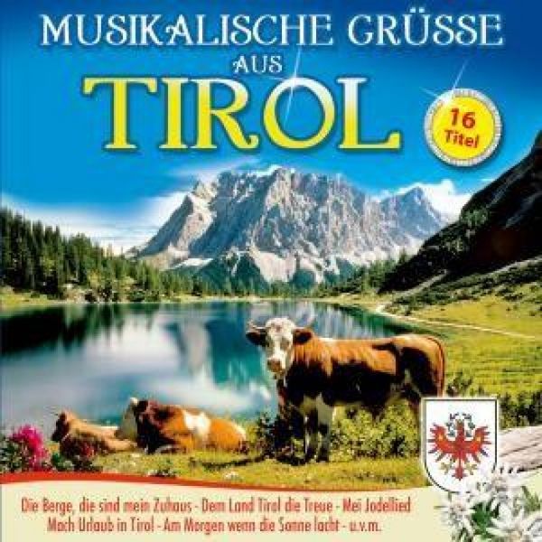 Produktbild: Musikalische Gr&uuml;&aacute;e Aus Tirol