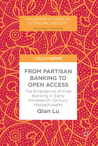 Produktbild: From Partisan Banking to Open Access