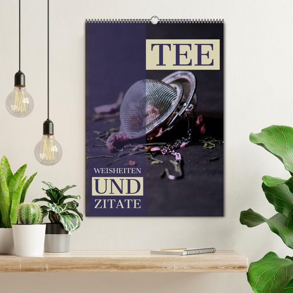 Produktbild: TEE Weisheiten und Zitate (Wandkalender 2026 DIN A2 hoch), CALVENDO Monatskalender