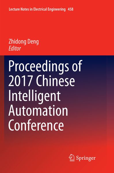Produktbild: Proceedings of 2017 Chinese Intelligent Automation Conference