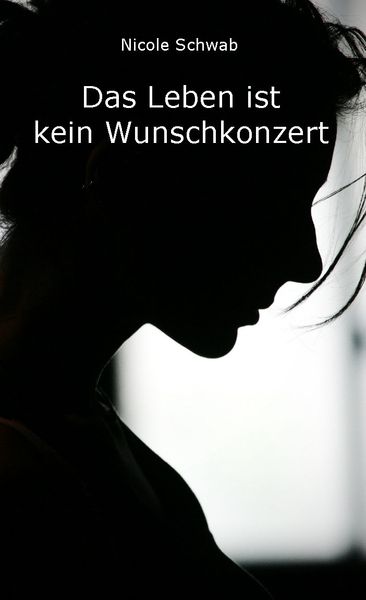 Produktbild: Das Leben ist kein Wunschkonzert