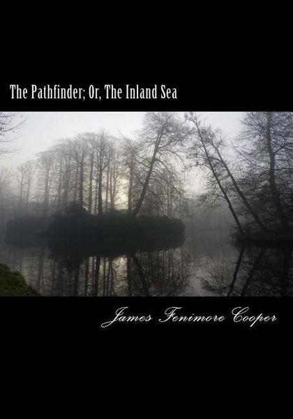 Produktbild: The Pathfinder; Or, The Inland Sea