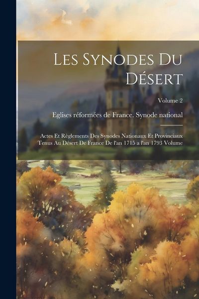 Produktbild: Les Synodes du D&eacute;sert