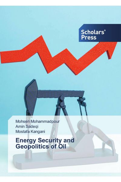 Produktbild: Energy Security and Geopolitics of Oil