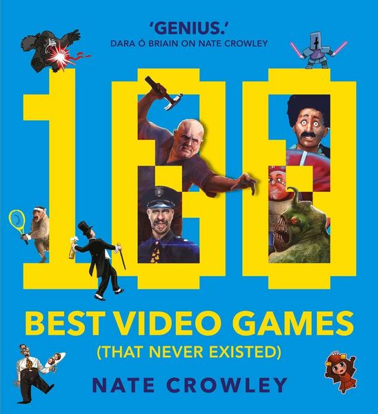 Produktbild: 100 Best Video Games (That Never Existed)