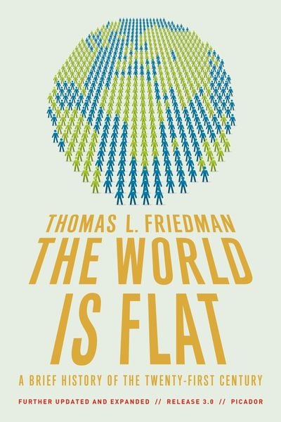 The World Is Flat 3.0, Taschenbuch von Thomas L. Friedman, Macmillan USA, 978-0-312-42507-4