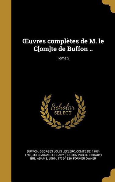 Produktbild: OEuvres compl&egrave;tes de M. le C[om]te de Buffon ..; Tome 2