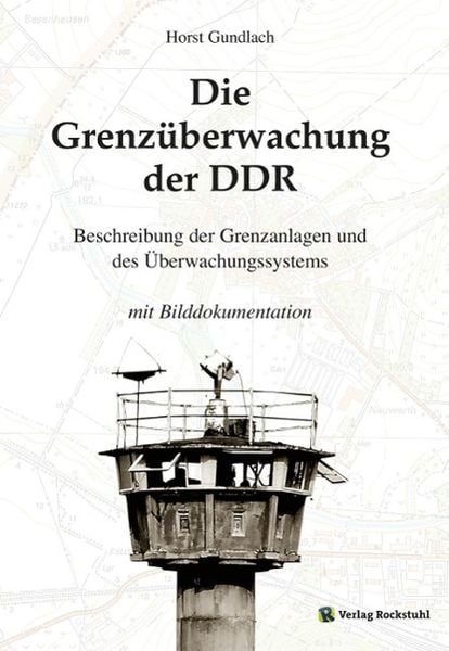 Produktbild: Die Grenz&uuml;berwachung der DDR