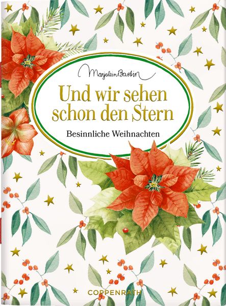 Und wir sehen schon den Stern, Taschenbuch von Marjolein Bastin, Coppenrath, 978-3-649-65157-4