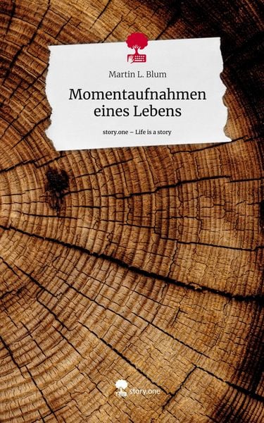 Produktbild: Momentaufnahmen eines Lebens. Life is a Story - story.one
