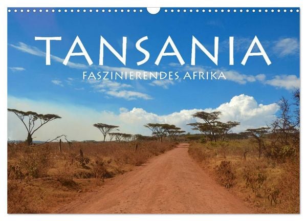 Produktbild: Tansania - Faszinierendes Afrika (Wandkalender 2026 DIN A3 quer), CALVENDO Monatskalender