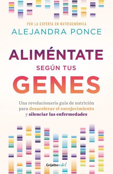 Produktbild: AlimAcntate segAn tus genes: Una revolucionaria guA a de nutriciA3n