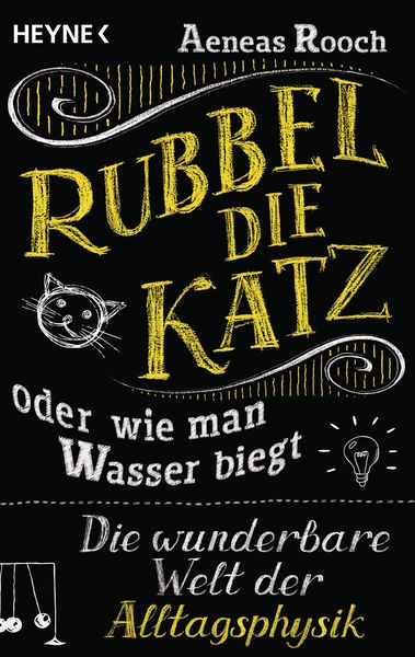 Produktbild: Rubbel die Katz oder wie man Wasser biegt