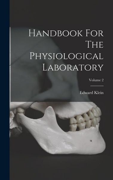 Produktbild: Handbook For The Physiological Laboratory; Volume 2