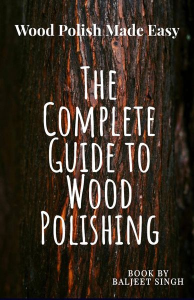 Produktbild: The Complete Guide to wood Polishing : Mastering Tools and Techniques