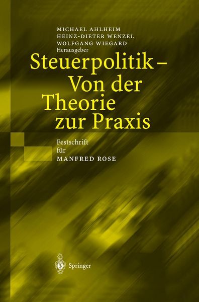 Produktbild: Steuerpolitik - Von der Theorie zur Praxis