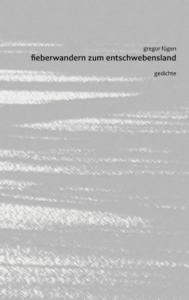 Produktbild: Fieberwandern zum Entschwebensland