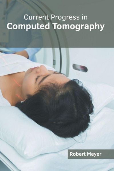 Produktbild: Current Progress in Computed Tomography