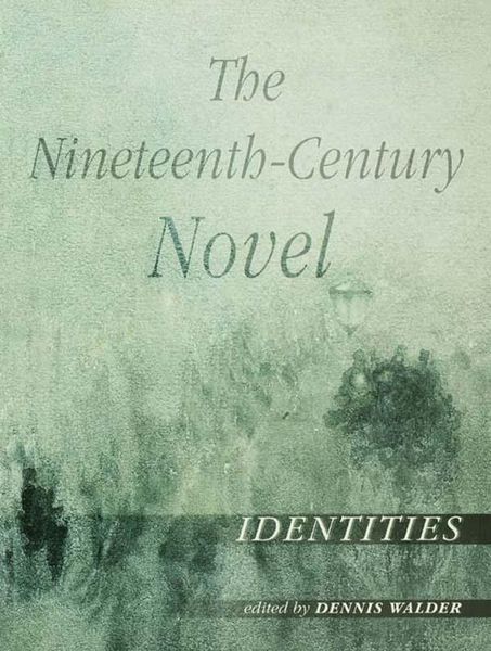 Produktbild: The Nineteenth-Century Novel: Identities