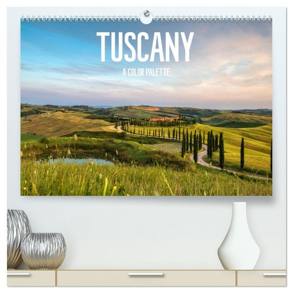 Produktbild: Tuscany A color palette (High Quality Premium Wall Calendar 2026 DIN A2 landscape),CALVENDO 12 Month Wall Calendar