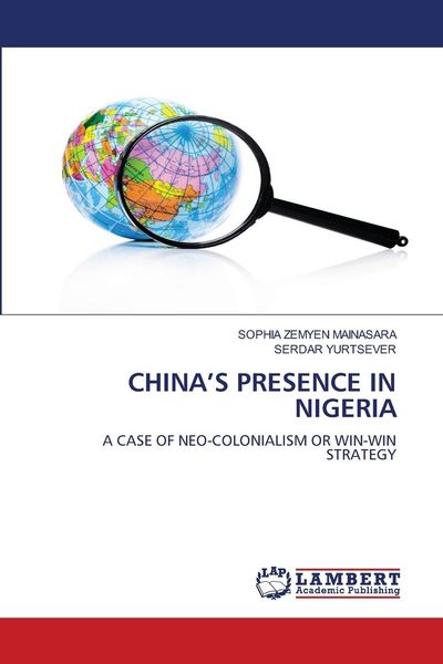 Produktbild: CHINA'S PRESENCE IN NIGERIA