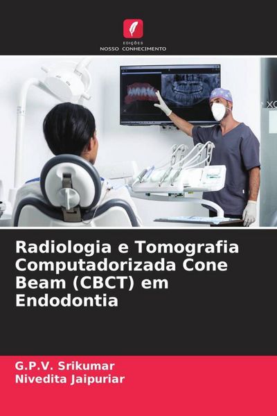 Produktbild: Radiologia e Tomografia Computadorizada Cone Beam (CBCT) em Endodontia