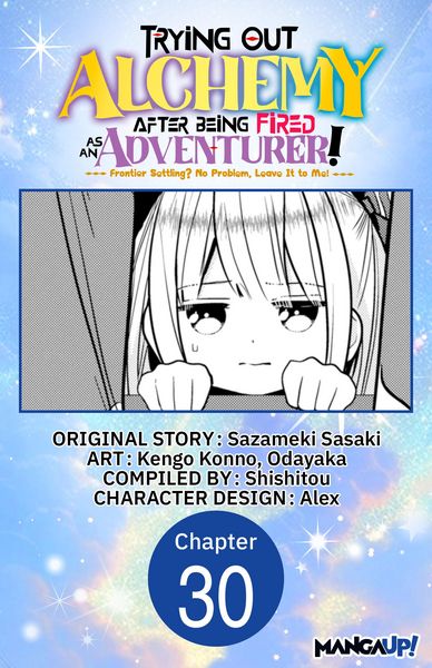 Produktbild: Trying Out Alchemy After Being Fired as an Adventurer!: Frontier Settling? No Problem, Leave It to Me! #030