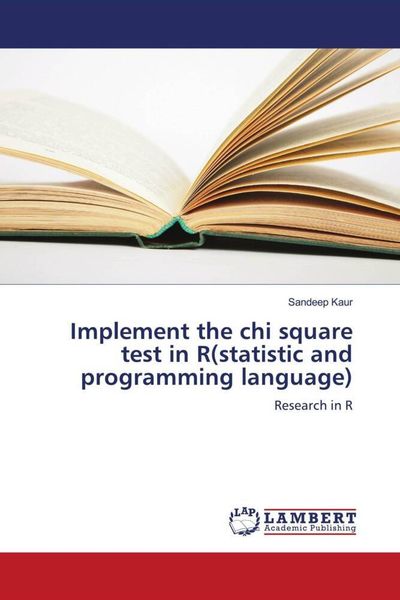 Produktbild: Implement the chi square test in R(statistic and programming language)