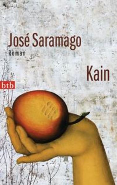 Kain, Taschenbuch von José Saramago, btb