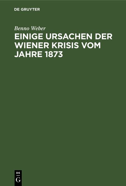 Produktbild: Einige Ursachen der Wiener Krisis vom Jahre 1873