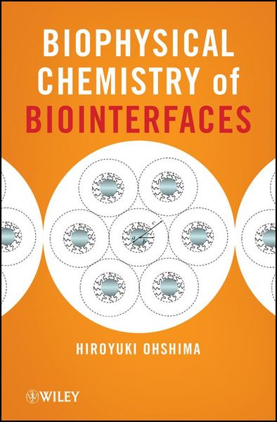 Produktbild: Biophysical Chemistry of Biointerfaces