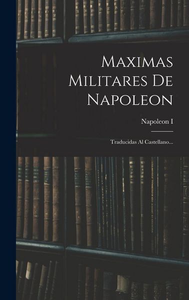 Produktbild: Maximas Militares De Napoleon