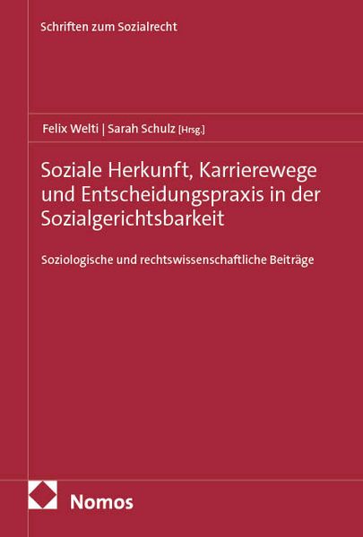 Produktbild: Soziale Herkunft, Karrierewege und Entscheidungspraxis in der Sozialgerichtsbarkeit