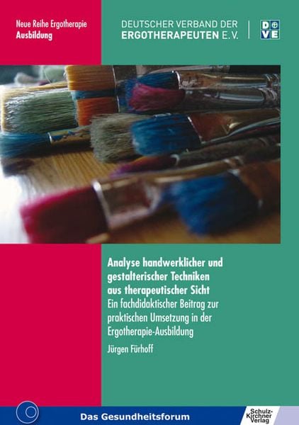 Produktbild: Analyse handwerklicher und gestalterischer Techniken aus therapeutischer Sicht