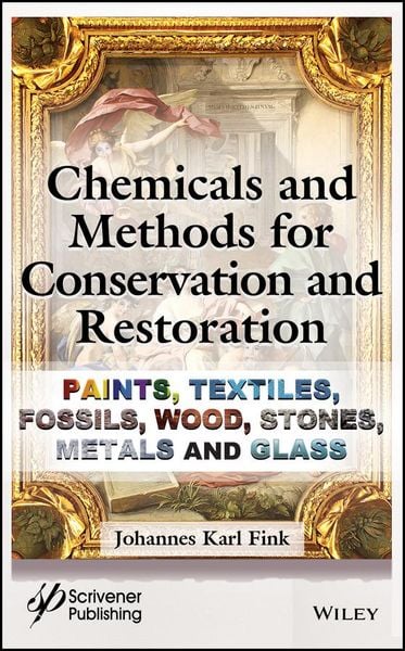 Produktbild: Chemicals and Methods for Conservation and Restoration