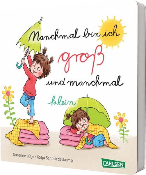 Manchmal bin ich groß ... und manchmal klein, Gebundene Ausgabe von Susanne Lütje, Carlsen, 9783551168597